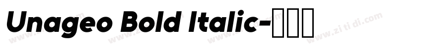 Unageo Bold Italic字体转换
